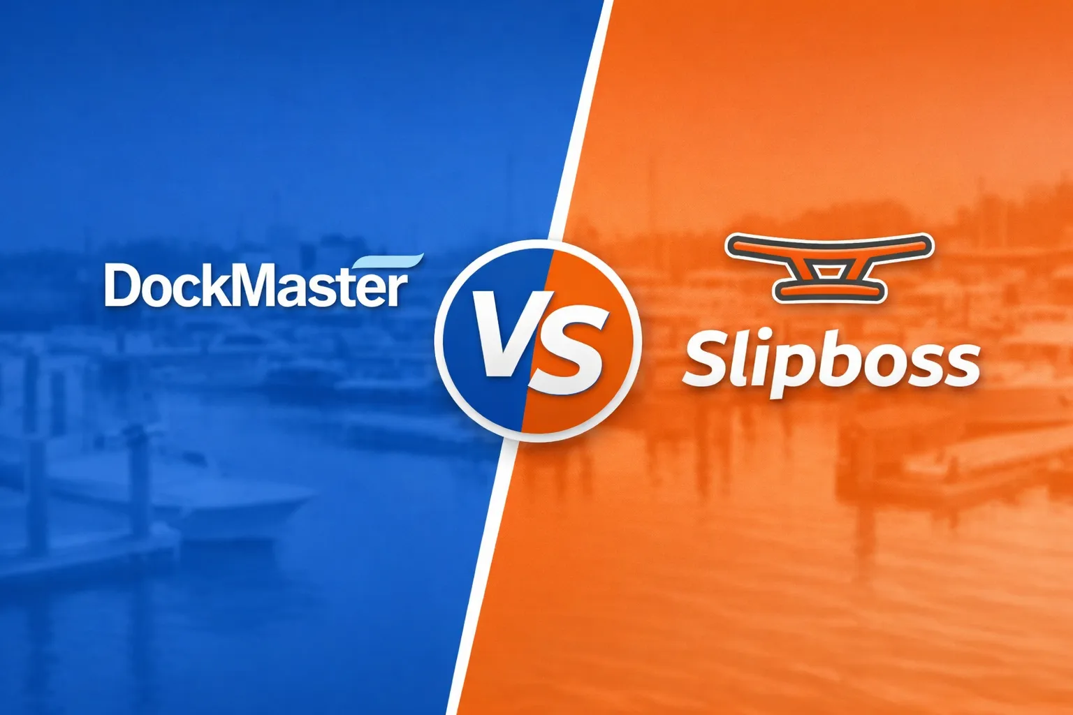 Dockmaster vs Slipboss: A Comparison for Marina Operators